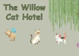 The Willow Cat Hotel